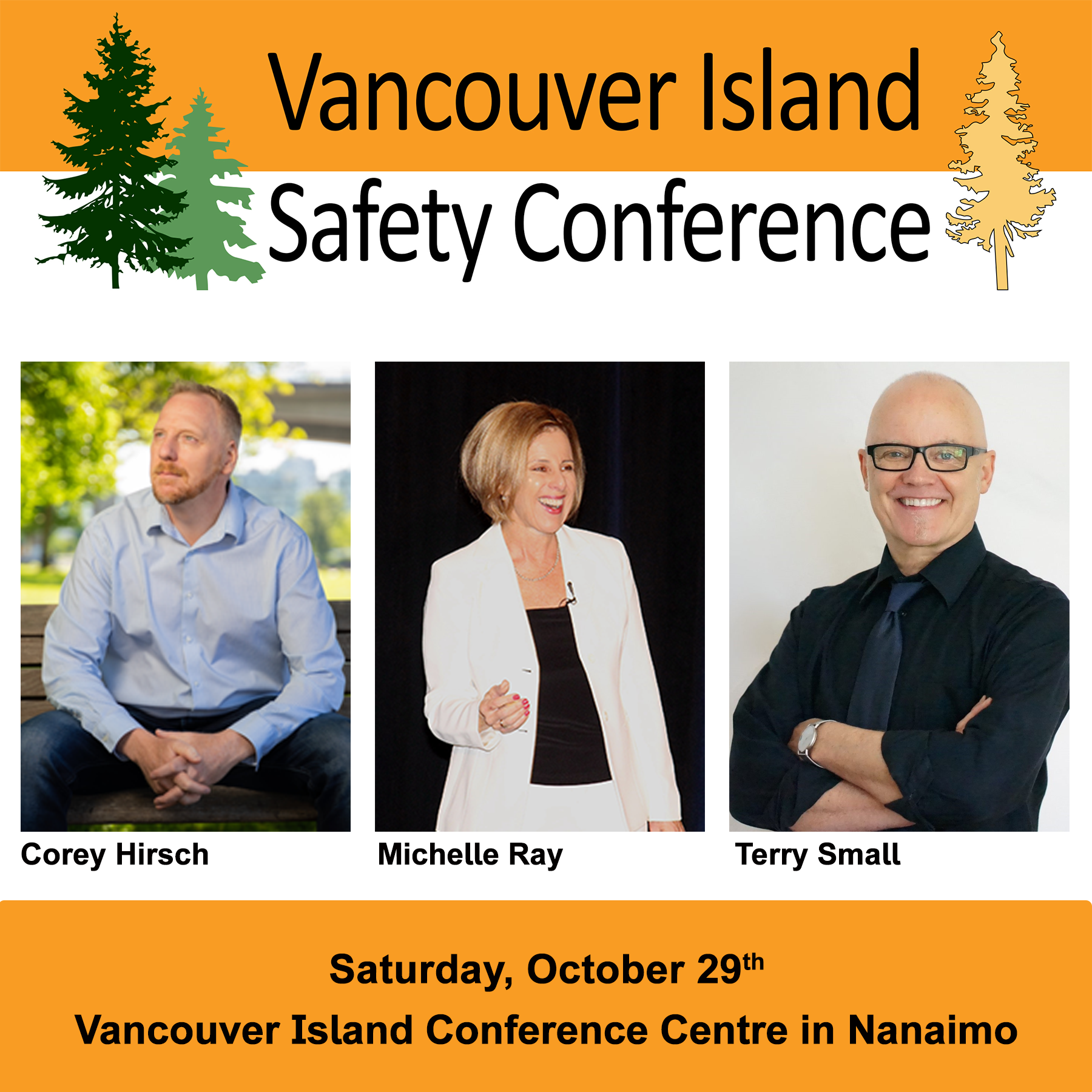 THE 2022 VANCOUVER ISLAND SAFETY CONFERENCE RETURNS The BC Forest